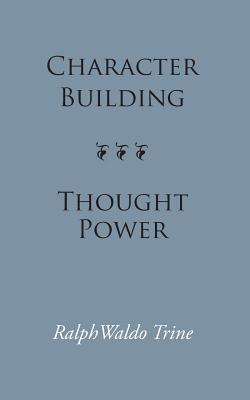 Seller image for Character Building--Thought Power (Paperback or Softback) for sale by BargainBookStores