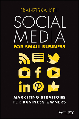 Imagen del vendedor de Social Media for Small Business: Marketing Strategies for Business Owners (Paperback or Softback) a la venta por BargainBookStores
