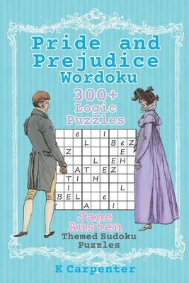Seller image for Pride and Prejudice Wordoku: Jane Austen Themed Sudoku Puzzles (Paperback or Softback) for sale by BargainBookStores