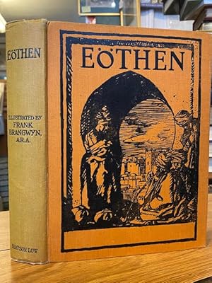 Image du vendeur pour Eothen : Or Traces of Travel Brought Home From the East mis en vente par Foster Books - Stephen Foster - ABA, ILAB, & PBFA