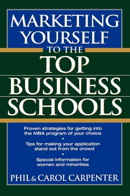 Seller image for Marketing Yourself to the Top Business Schools (Hardback or Cased Book) for sale by BargainBookStores