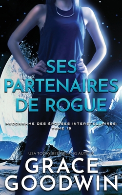 Image du vendeur pour Ses Partenaires de Rogue (Paperback or Softback) mis en vente par BargainBookStores