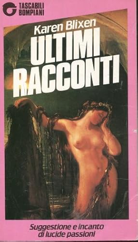 Seller image for Ultimi racconti Suggestione e incanto di lucide passioni for sale by Gabis Bcherlager