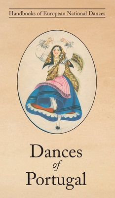 Seller image for Dances of Portugal (Hardback or Cased Book) for sale by BargainBookStores