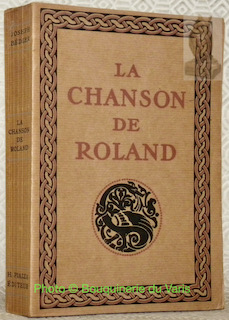 Seller image for La Chanson de Roland publie d'aprs le manuscrit d'Oxford et traduite par Joseph Bdier. for sale by Bouquinerie du Varis