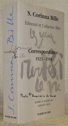 Image du vendeur pour S. Corinna Bille Edmond et Catherine Bille. Correspondance 1923 - 1958. Etablie et annote par Gabrielle Moix. mis en vente par Bouquinerie du Varis