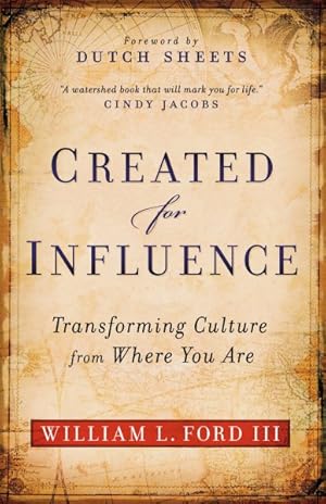 Image du vendeur pour Created for Influence : Transforming Culture from Where You Are mis en vente par GreatBookPrices