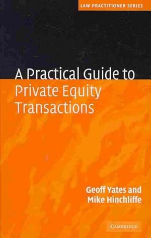 Image du vendeur pour Practical Guide to Private Equity Transactions mis en vente par GreatBookPricesUK