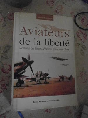 Aviateurs de la Liberté Mémorial des Forces Aériennes Françaises Libres.