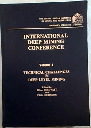 Bild des Verkufers fr International Deep Mining Conference: Volume 2 Technical Challenges in Deep Level Mining - (Symposium Series S10) zum Verkauf von Chapter 1