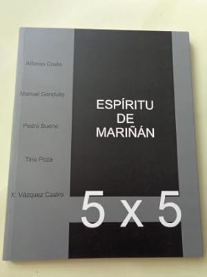 Espíritu de Mariñán. 5 x 5. Alfonso Costa - Manuel Gandullo - Pedro Bueno - Tino Poza - X. Vázque...