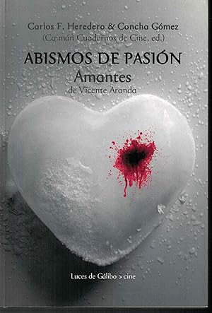 Seller image for Abismos de pasin, Amantes de Vicente Aranda for sale by Librera Santa Brbara