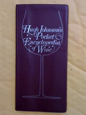 Hugh Johnson's Pocket Encyclopedia of Wine