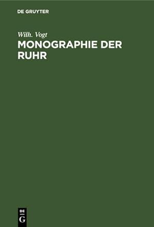 Bild des Verkufers fr Monographie der Ruhr zum Verkauf von AHA-BUCH GmbH