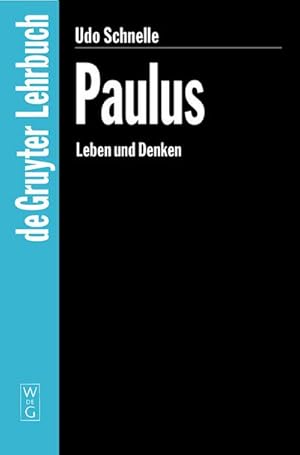 Bild des Verkufers fr Paulus : Leben und Denken zum Verkauf von AHA-BUCH GmbH