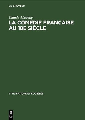 Seller image for La Comdie Franaise au 18e sicle : tude conomique for sale by AHA-BUCH GmbH