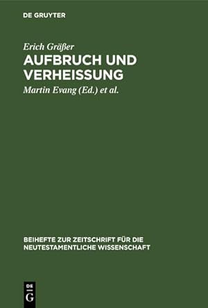 Image du vendeur pour Aufbruch und Verheiung : Gesammelte Aufstze zum Hebrerbrief. Zum 65. Geburtstag mit einer Bibliographie des Verfassers mis en vente par AHA-BUCH GmbH