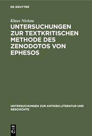 Bild des Verkufers fr Untersuchungen zur textkritischen Methode des Zenodotos von Ephesos zum Verkauf von AHA-BUCH GmbH