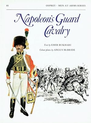 Imagen del vendedor de NAPOLEON'S GUARD CAVALRY a la venta por Paul Meekins Military & History Books