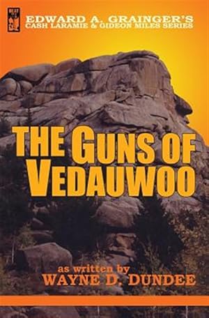 Bild des Verkufers fr The Guns of Vedauwoo zum Verkauf von GreatBookPrices