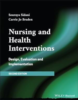 Imagen del vendedor de Nursing and Health Interventions : Design, Evaluation, and Implementation a la venta por GreatBookPrices