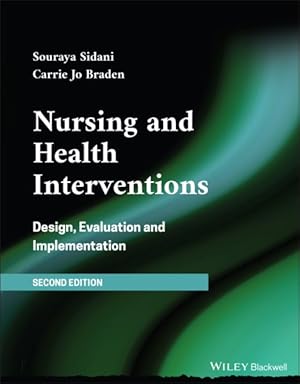 Imagen del vendedor de Nursing and Health Interventions : Design, Evaluation, and Implementation a la venta por GreatBookPricesUK