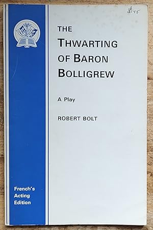 The Thwarting of Baron Bolligrew (Acting Edition S.)