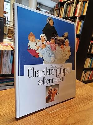 Seller image for Charakterpuppen selbermachen - Charakterpuppen aus Cernit - Erfahrungen und Arbeitsschritte, for sale by Antiquariat Orban & Streu GbR