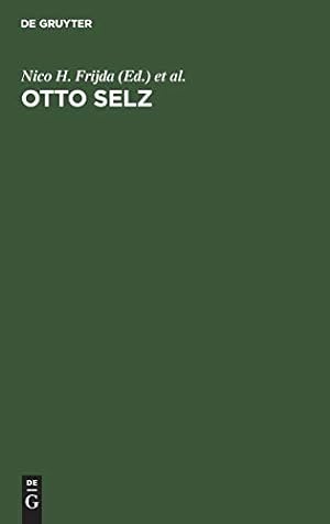 Immagine del venditore per Otto Selz: His Contribution to Psychology (English and German Edition) [Hardcover ] venduto da booksXpress