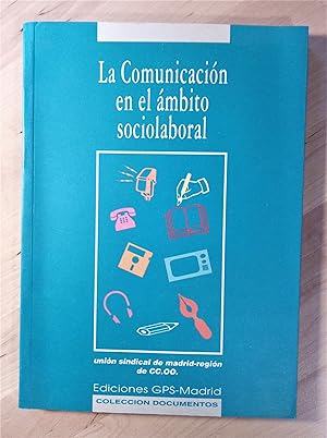 Imagen del vendedor de La Comunicacin en el mbito sociolaboral a la venta por Llibres Bombeta