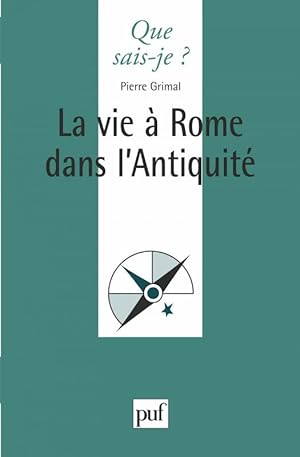 La vie à Rome dans l'Antiquité