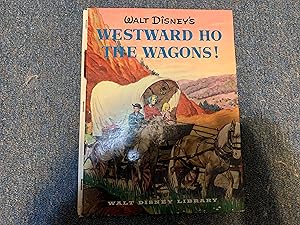 WALT DISNEY'S WESTWARD HO THE WAGONS