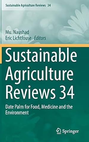 Immagine del venditore per Sustainable Agriculture Reviews 34: Date Palm for Food, Medicine and the Environment [Hardcover ] venduto da booksXpress