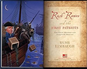 RUSH REVERE AND THE FIRST PATRIOTS: Time-Travel Adventures with exceptional Americans