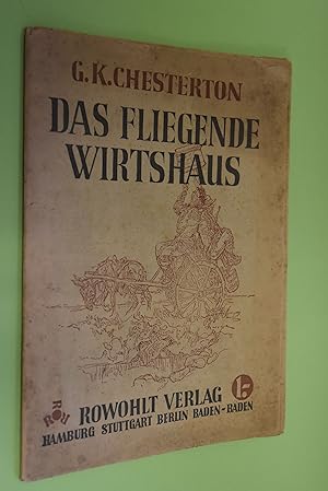 Bild des Verkufers fr Das fliegende Wirtshaus. G. K. Chesterton. [Die autor. bers. besorgte Joseph Grabisch] / Ro-Ro-Ro zum Verkauf von Antiquariat Biebusch