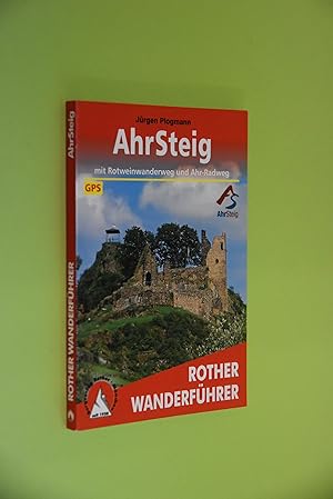 Bild des Verkufers fr AhrSteig: mit Rotweinwanderweg und Ahr-Radweg. Rother Wanderfhrer zum Verkauf von Antiquariat Biebusch