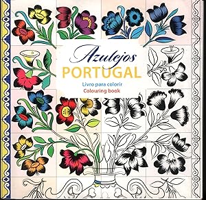 AZULEJOS PORTUGAL: Livro para colorir. Clouring book.