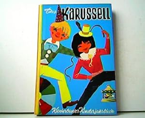 Bild des Verkufers fr Das Karussell - Kunterbuntes Kinderjahrbuch. 17. Jahrgang. zum Verkauf von Antiquariat Kirchheim