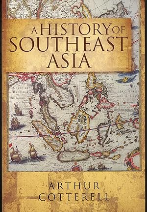 A HISTORY OF SOUTHEAST ASIA