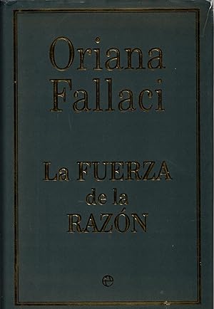 LA FUERZA DE LA RAZÓN