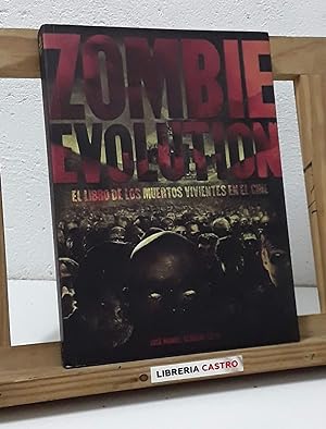 Zombie evolution. El libro de los muertos vivientes en el cine