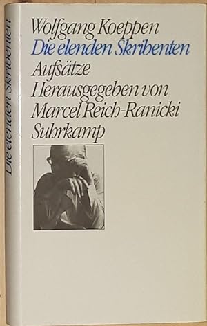Die elenden Skribenten. Aufsätze. Herausgegeben von Marcel Reich - Ranicki.