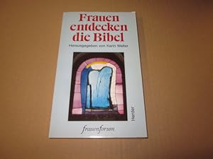 Bild des Verkäufers für Frauen entdecken die Bibel. hrsg. von Karin Walter / Frauenforum zum Verkauf von Versandantiquariat Schäfer