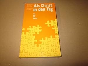 Imagen del vendedor de Als Christ in den Tag; Teil: Bd. 2., Mai - August a la venta por Versandantiquariat Schfer