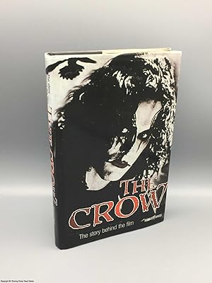 Immagine del venditore per The Crow: The Story Behind the Film venduto da 84 Charing Cross Road Books, IOBA