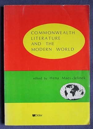 Immagine del venditore per Commonwealth Literature in the Modern World venduto da C L Hawley (PBFA)