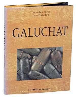 Imagen del vendedor de Galuchat a la venta por Jeff Hirsch Books, ABAA