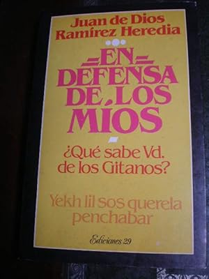 En defensa de los míos. ¿ Qué sabe usted de los gitanos? Yekh lil sos querela penchabar