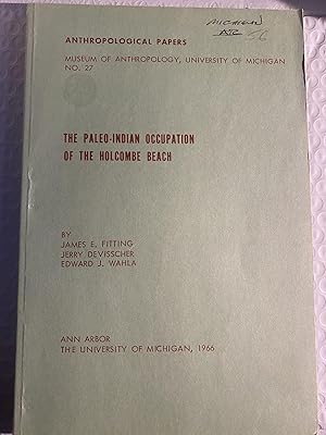 Seller image for The Paleo-Indian Occupation of the Holcombe Beach (Volume 27) (Anthropological Papers Series) for sale by Artless Missals