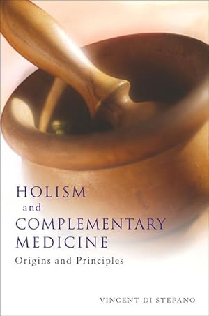 Seller image for Holism and Complementary Medicine: Origins and Principles (Paperback) for sale by Grand Eagle Retail